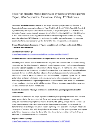 Thick Film Resistor Market Dominated by Some prominent players Yageo, KOA Corporation, Panasonic, Vishay, TT Electronics