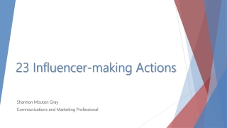 23 Influencer-making Actions