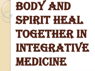 Future of Medical Science - Integrative Medicine