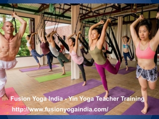 Fusion Yoga India - Yin Yoga Teacher Training