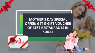 MOTHER’S DAY SPECIAL OFFER: GET E-GIFT VOUCHER OF BEST RESTAURANTS IN SURAT