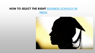 How to select the right business schools In India