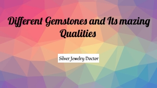 Know Different Varieties of Gemstones & its Amazing Qualities