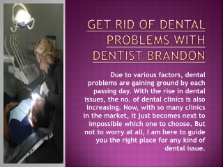 Get Rid of Dental Problems with Dentist Brandon | BRIDGES DENTAL