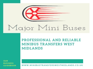 Professional and reliable mini bus transfers West Midlands.