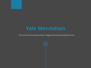 Yale Mendelson (Greenbrier) - PharmD, West Virginia University