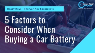 Important Factors to Consider in Buying a Car Battery