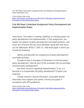 CJA 385 Week 2 Individual Assignment Policy Development and Implementation Paper//tutorfortune.com