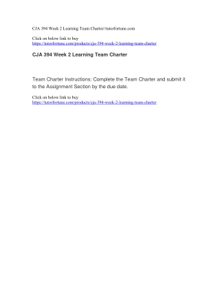 CJA 394 Week 2 Learning Team Charter//tutorfortune.com