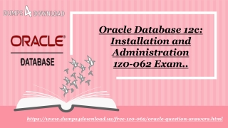 May Valid Oracle 1Z0-062 Dumps Questions - Oracle 1Z0-062 Exam Dumps Dumps4Download.us