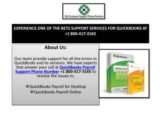 EXPERIENCE ONE OF THE BETS SUPPORT SERVICES FOR QUICKBOOKS AT 1 800-417-3165