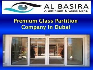 Al Basira Aluminium And Glass Companies In Dubai Needs