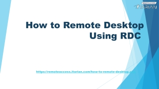 How to Remote Desktop Using RDC?