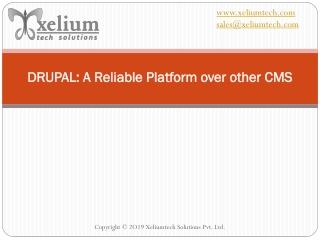 DRUPAL: A Reliable Platform over other CMS