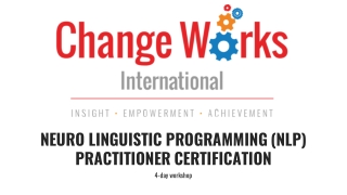 NEURO LINGUISTIC PROGRAMMING (NLP) PRACTITIONER CERTIFICATION