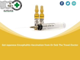 Get Japanese Encephalitis Vaccination from Dr Deb The Travel Doctor