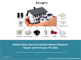 Home Security System Market Report, Industry Overview, Growth Rate and Forecast