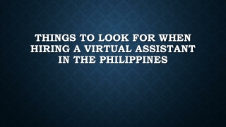 Things To Look For When Hiring A Virtual Assistant In The Philippines