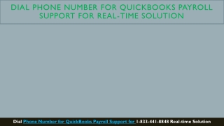 Phone Number for QuickBooks Payroll Support 1-833-441-8848