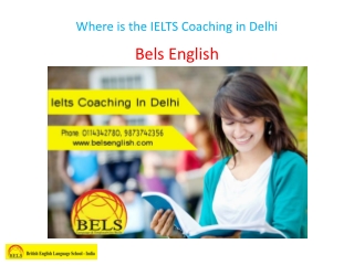 Where is the IELTS Coaching in Delhi