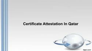 Certificate Attestation In Qatar