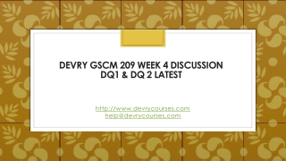 Devry GSCM 209 Week 4 Discussion DQ1 & DQ 2 Latest