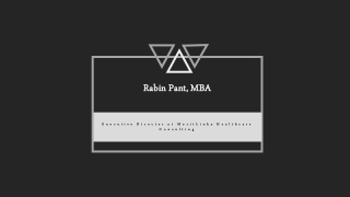 Rabin Pant, MBA - Healthcare Leader From Keller, Texas