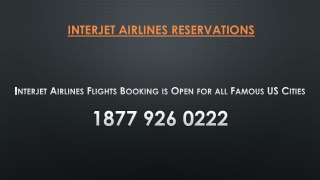 Interjet Airlines Flights Booking is Open for all Famous US Cities