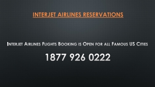 Interjet Airlines Flights Booking is Open for all Famous US Cities