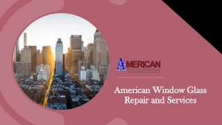 Repair Sliding door glass | American window glass repair and services