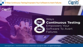 8 Ways Continuous Testing Empowers Your Software to Avert Failures