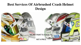 Best Services Of Airbrushed Crash Helmet Design