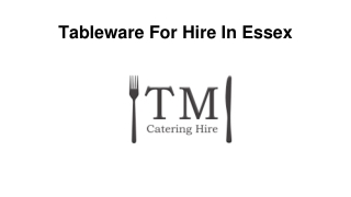 Tableware For Hire In Essex