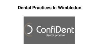 Dental Practices In Wimbledon