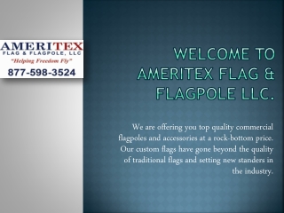 Buying outstanding flag poles is easy with us: