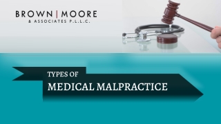 TYPES OF MEDICAL MALPRACTICE