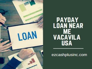 Payday loans in vacaville| Ezcashplusinc.com