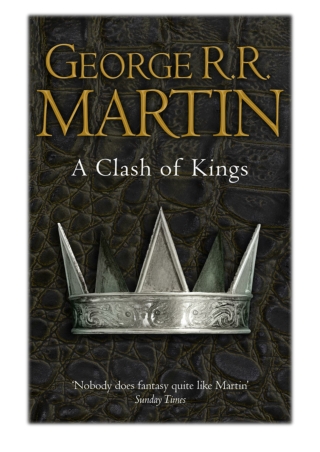 [PDF] Free Download A Clash of Kings By George R.R. Martin