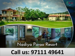 Nadiya Parao Resort