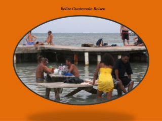 Belize Guatemala Reisen