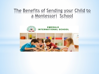 The Benefits of Sending your Child to a Montessori School