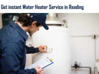 Get instant Water Heater Service in Reading