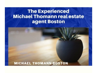 Meet and get the best advice about best properties in your area with Michael Thomann