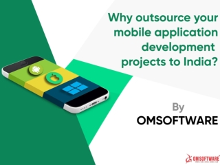 Why outsource your mobile application development projects to India