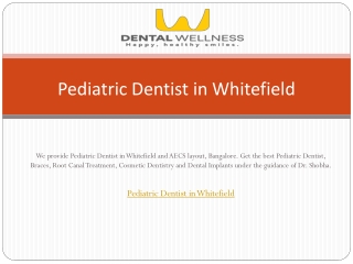 Pediatric Dentist in Whitefield