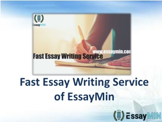Get EssayMin’s Fast Essay Writing Services