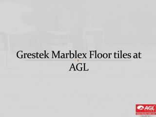Grestek Marblex Floor tiles at AGL
