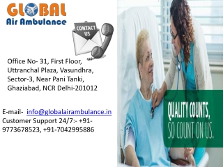 Reliable and Comfortable Service provider by Global Air Ambulance in Ranchi