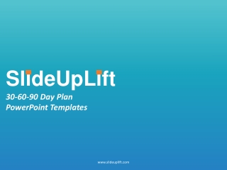 SlideUpLift | 30 60-90 Day Plan PowerPoint Templates | 30-60-90 Day Plan Slide Designs