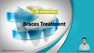 Braces Treatment in Gurgaon To Have Perfect Smile | Dr. RajaGopal's Clinic.